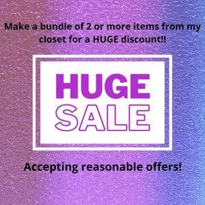 HUGE SALE